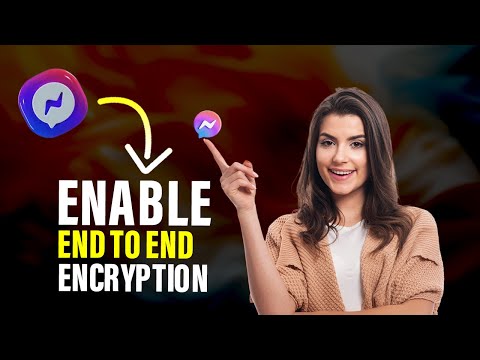 How to enable end to end encryption on Facebook messenger (Full Guide)