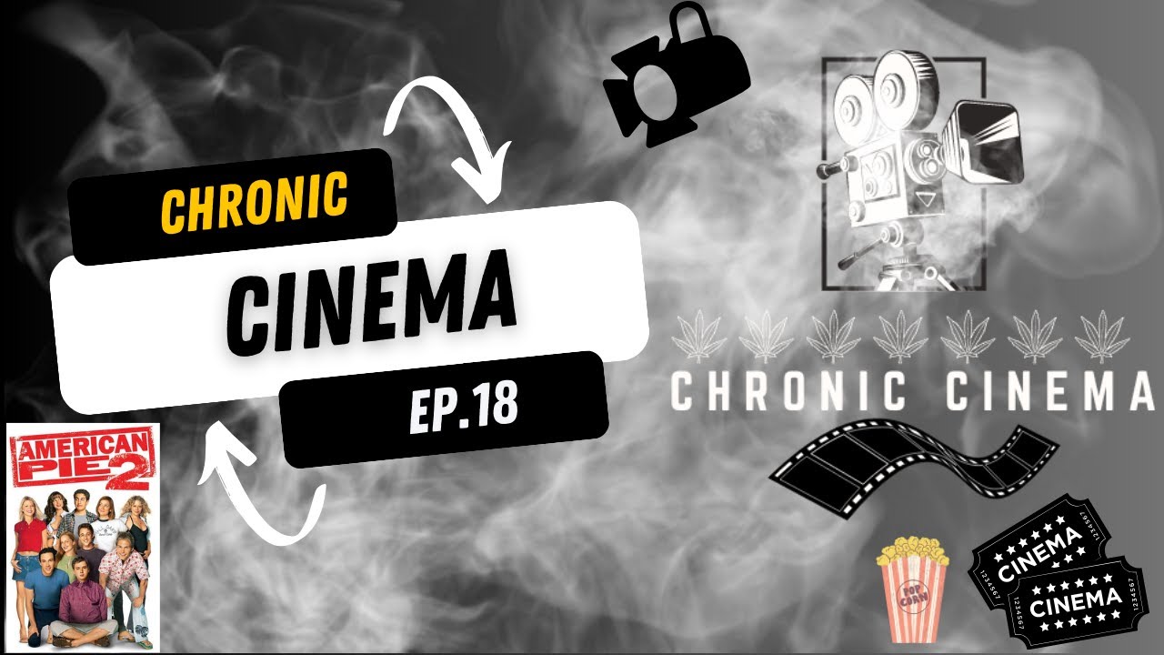Chronic Cinema Episode 18: 'American Pie 2' - A Sweet Slice of Summer Shenanigans