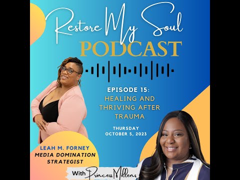 RMS Podcast Episode 15 - Healing and Thriving after Trauma w/Leah Forney