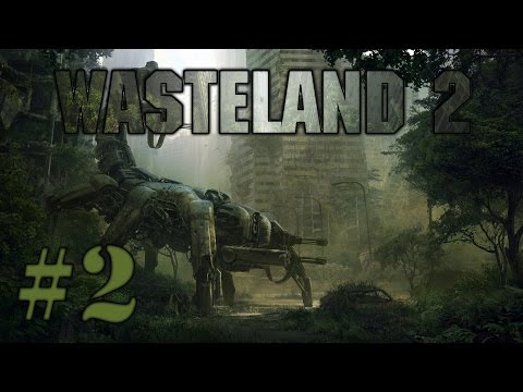 Let's Play Wasteland 2 (part 2 - The Wasteland [blind])