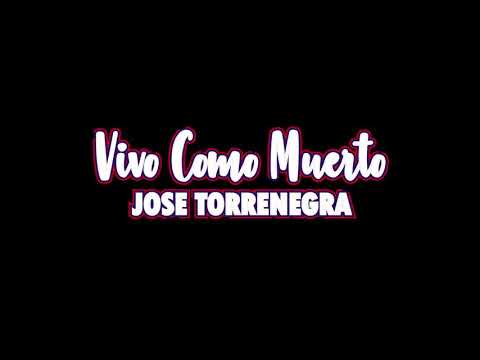 Vivo como muerto-Jose Torrenegra
