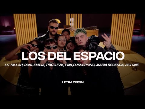 LIT killah, Duki, Emilia, Tiago PZK, FMK, Rusherking, Maria Becerra - Los Del Espacio | CantoYo