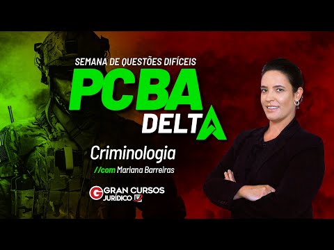 Concurso PC BA DELTA | Semana de Questões Difíceis | Criminologia com Mariana Barreiras