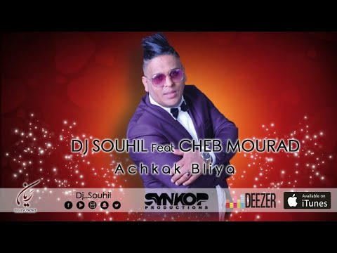 Cheb Mourad Ft. DJ Souhil - Achkek Blya (Officiel Audio) with Lyrics شاب مراد ـ عشقك بلية