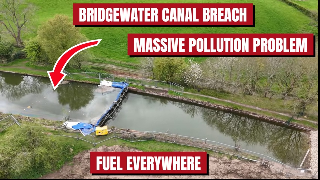 The Bridgewater Canal Breach Earth Dam FUEL EVERYWHERE