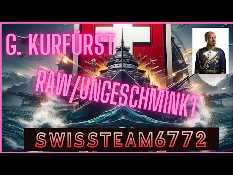G. Kurfürst T Leg,  RAW / Ungeschminkt, World of Warships: Legends