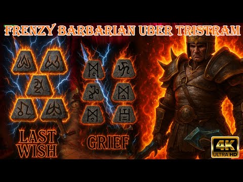 Grief & Last Wish Frenzy Barbarian Uber Tristram Guide | Diablo 2 Resurrected