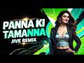 Panna Ki Tamanna Jive Remix 2025 ReMiX DJ Ashik X DJ KoNiKz Vxd Produxtionz