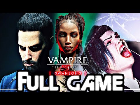 VAMPIRE THE MASQUERADE SWANSONG Gameplay Walkthrough FULL GAME (4K 60FPS) No Commentary
