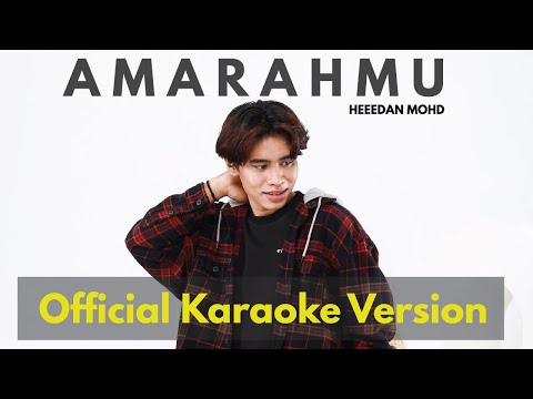 Amarahmu - Heedan Mohd (Official Karaoke Version)