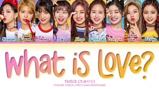 Download lagu TWICE What is Love? Lyrics (Color Coded Lyrics) mp3 Download lagu TWICE What is Love? Lyrics (Color Coded Lyrics) mp3
