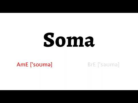 How to Pronounce soma in American English and British Englishsoma