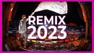 DJ REMIX MIX 2023 - Mashups & Remixes Of Popular Songs 2023 [Club Dance Party Remix Music Mix 2022]