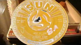 45's - Next In Line - Johnny Cash (Sun #266)1957