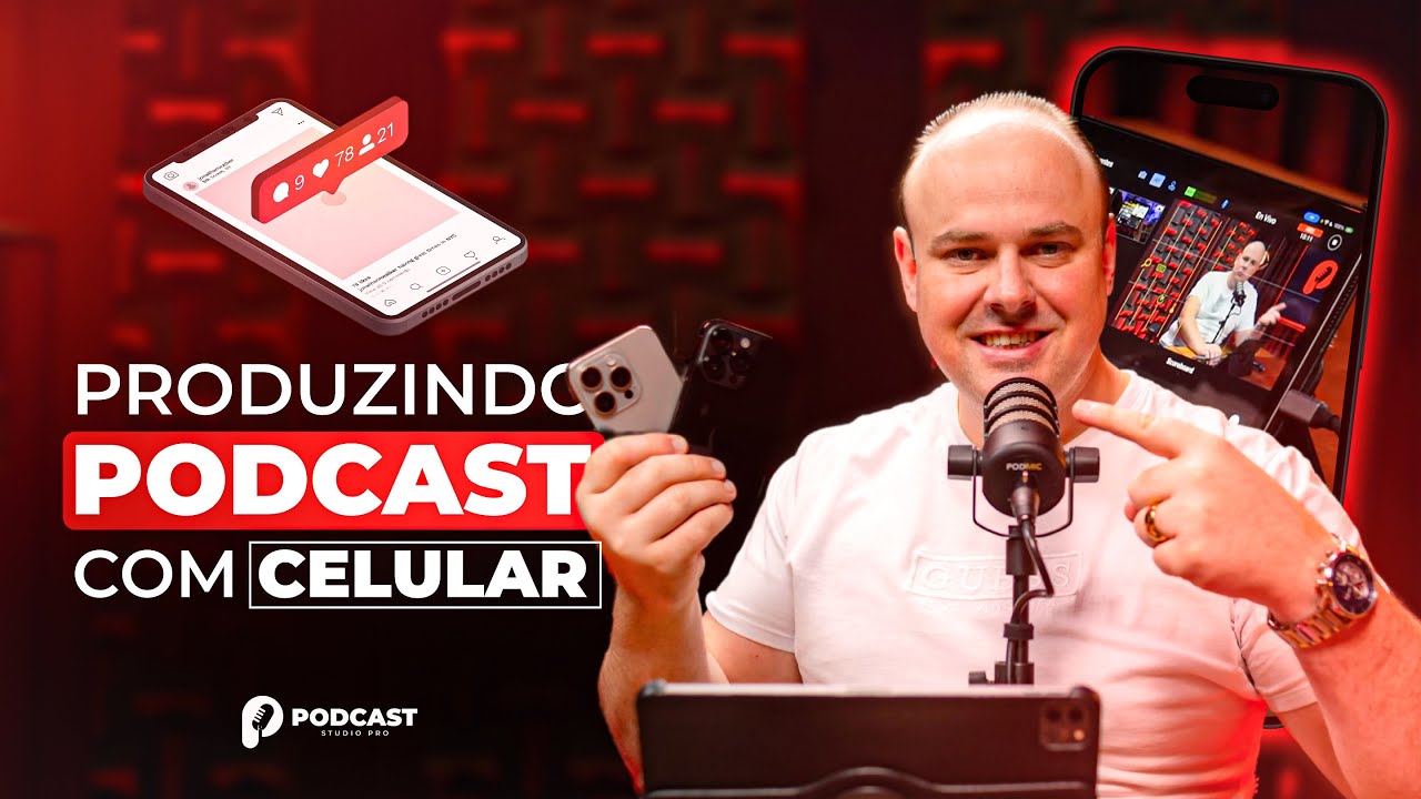 PRODUZINDO PODCAST COM CELULAR 📲