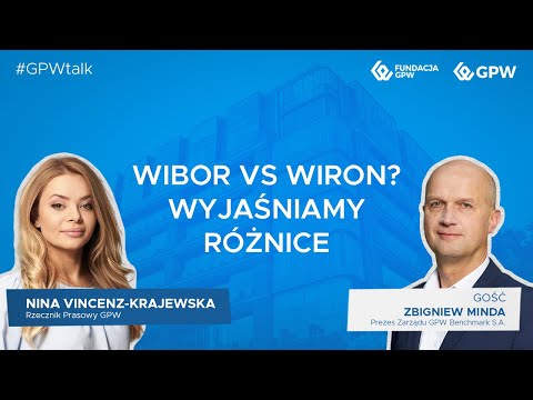 #GPWtalk odc. 30 - WIBOR vs WIRON? Wyjaśniamy różnice