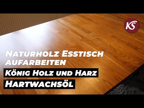 Esstisch ölen mit König Hartwachsöl - verleiht eine beständige Oberfläche auf Massivholz