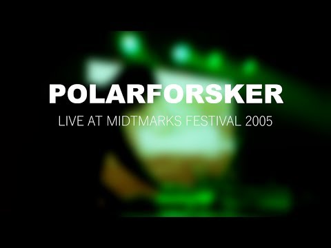 Polarforsker - Live at Midtmarks Festival 2005 [FULL SHOW] [IDM, Glitch, Ambient, Downtempo]