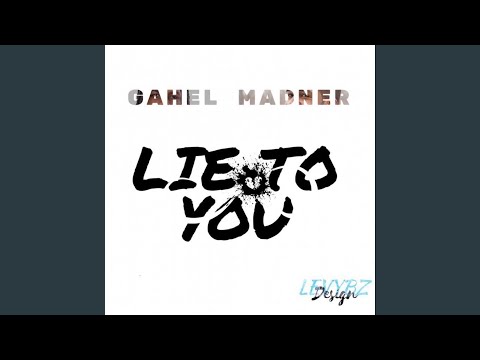Lie to You (feat. Madner)
