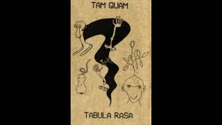 TAM QUAM TABULA RASA – Noxia Blandimenta (1990)