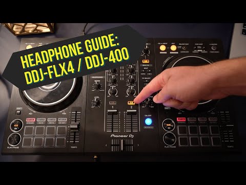 Quick Headphone Guide for DDJ-FLX4/DDJ-400