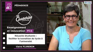 Causeries Pédagogie - Enseignement et innovation #11 - faciliter la transition lycée/université
