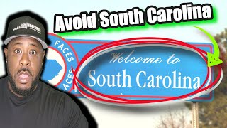 Avoid Moving to South Carolina | Warning! What You Need to Know if Relocating to South Carolina