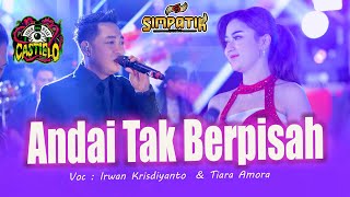 Download lagu If We Were Not Separated Irwan Krisdiyanto & Tiara Amora Simpatik Music Live Bojong Pekalongan Re... mp3