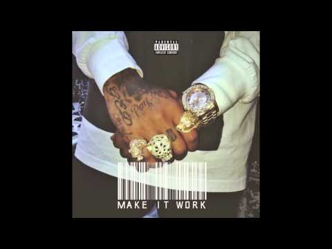 Tyga - Make It Work [Official Audio]