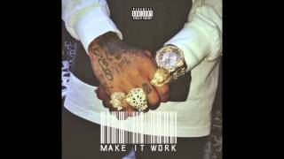 Tyga - Make It Work [Official Audio]