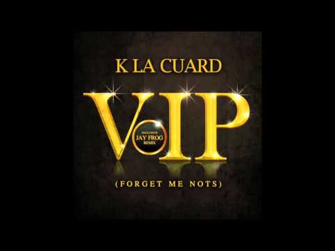 K La Cuard - VIP (KLC vs. Jay Frog vs. DDei&Estate vs. Avano Remix)