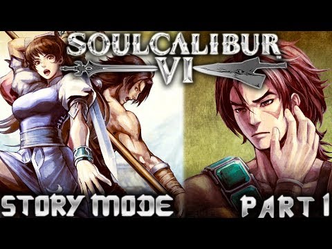 Soul Calibur VI - Soul Chronicle (Main Story) - Part 1 - A TALE OF SOULS AND SWORDS!!