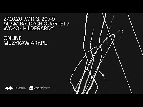 Adam Bałdych Quartet / „Wokół Hildegardy”