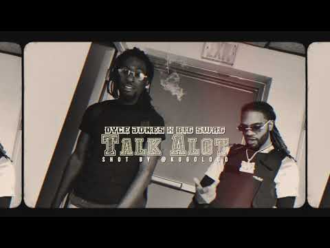 Dyce Jones x Big Swag - Talk Alot (Official Music Video)