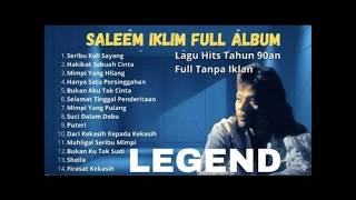 Download lagu Saleem Iklim Full Album - The Best Of Saleem Iklim Lagu Malaysia lama Populer mp3 Download lagu Saleem Iklim Full Album - The Best Of Saleem Iklim Lagu Malaysia lama Populer mp3