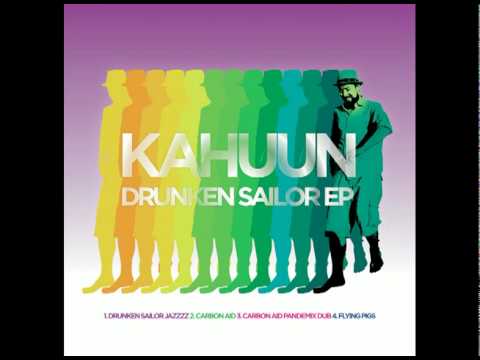 Kahuun - Drunken Sailor Jazzzz feat Sofia Rubina