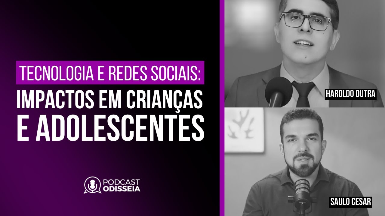 #PodcastODISSEIA 067 - OS IMPACTOS DA TECNOLOGIA E REDES SOCIAIS