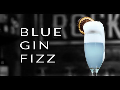 How To Make The Blue Gin Fizz