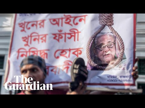 Sheikh Hasina: Why has the former PM of Bangladesh been sentenced to death?