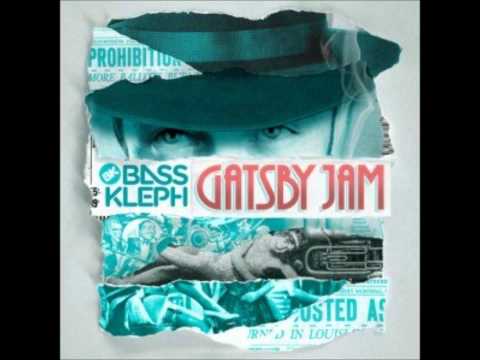 Bass Kleph - Gatsby Jam (Jet Project Experimental Fusion Mix)