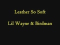 Leather So Soft (Lyrics) 