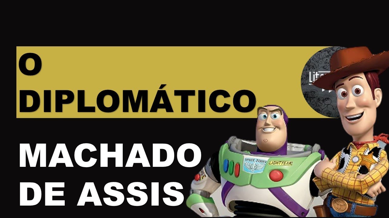 O DIPLOMÁTICO - MACHADO DE ASSIS