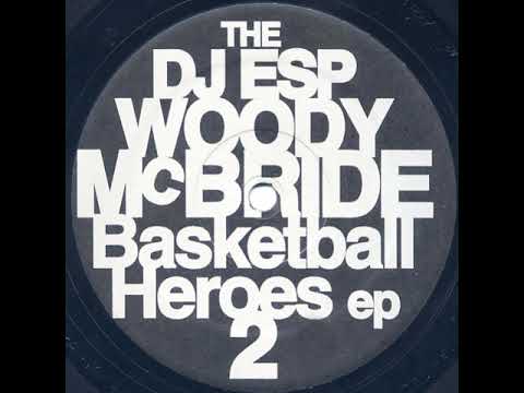 DJ ESP / Woody McBride - Off the ceiling (Advent Rmx) - The Basketball Heroes EP 2