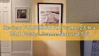 Review POUKROO A1 Frame,23.4 x 33.1 Poster Frame Natural Soild Wood Picture Frames with Polished Ple