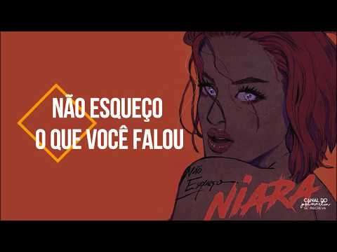 Niara - Não Esqueço feat. Pabllo Vittar (LETRA)