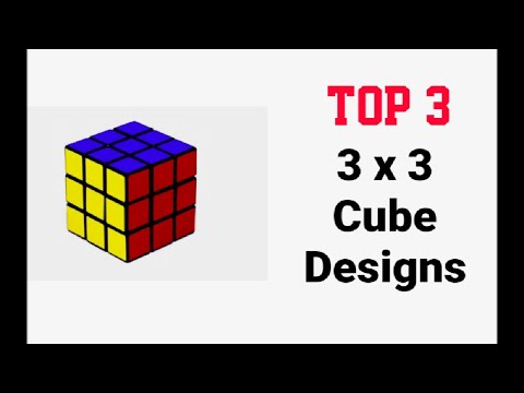 Top 3 Rubik Cube Designs. (Jaineel Mistry)