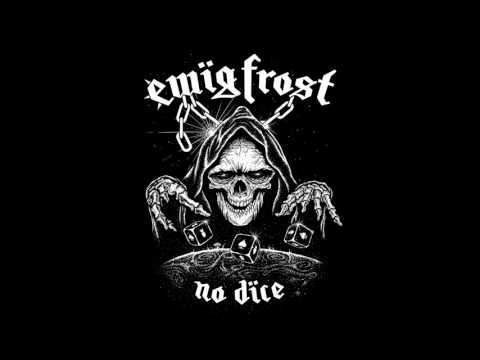 Ewig Frost - No Dice (full album)
