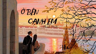 Download lagu [Vietsub Pinyin] Ở Bên Cạnh Em 在你的身边 - Thịnh Triết 盛哲 mp3