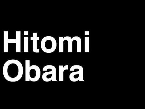 How to Pronounce Hitomi Obara Japan Gold Medal Freestyle Wrestling London 2012 Olympics Video