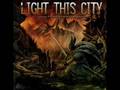 Firehaven by Light This City 